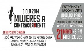 Mujeres a contracorriente Ciclo 2014 |Miércoles 21 de mayo | 18 hs | Hotel del Prado