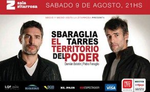 EL TERRITORIO DEL PODER: SBARAGLIA – TARRÉS en nuevo espectáculo de música, imagen y palabra